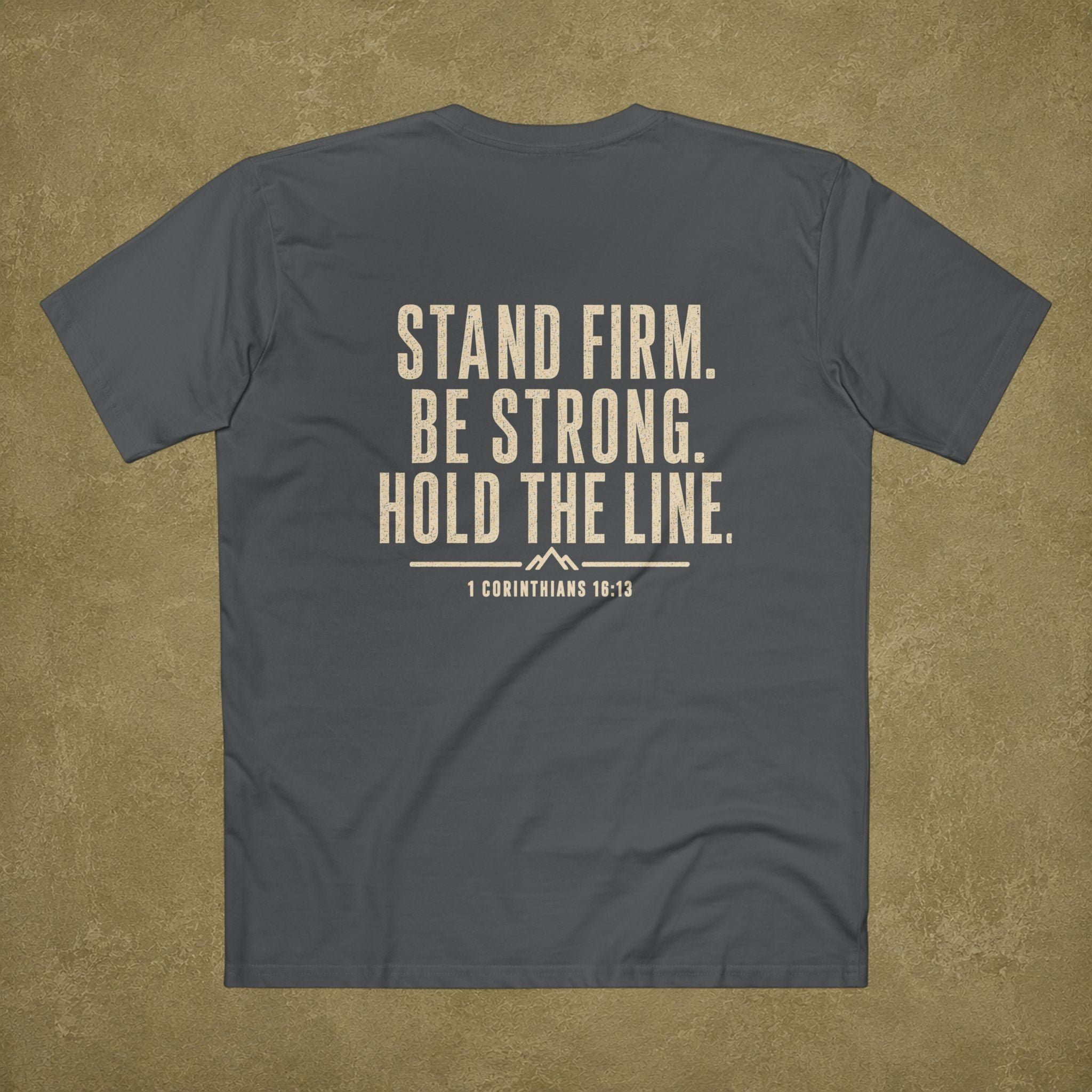 1 Corinthians 16:13 Men's T Shirt