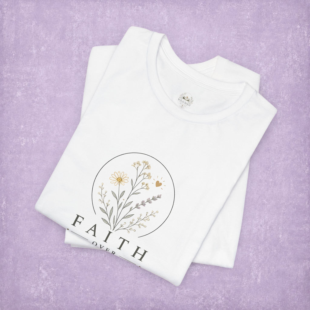 Faith Over Fear Tee