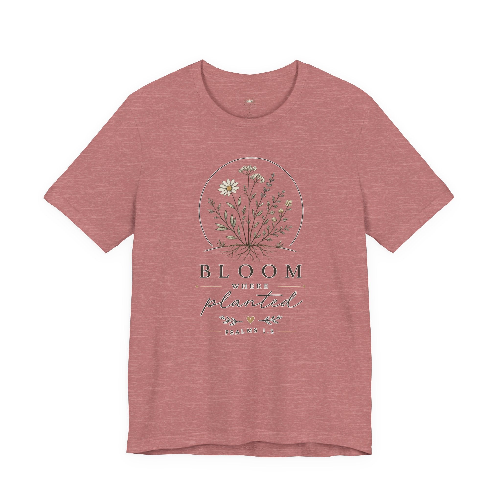 Bloom Where Planted Tee