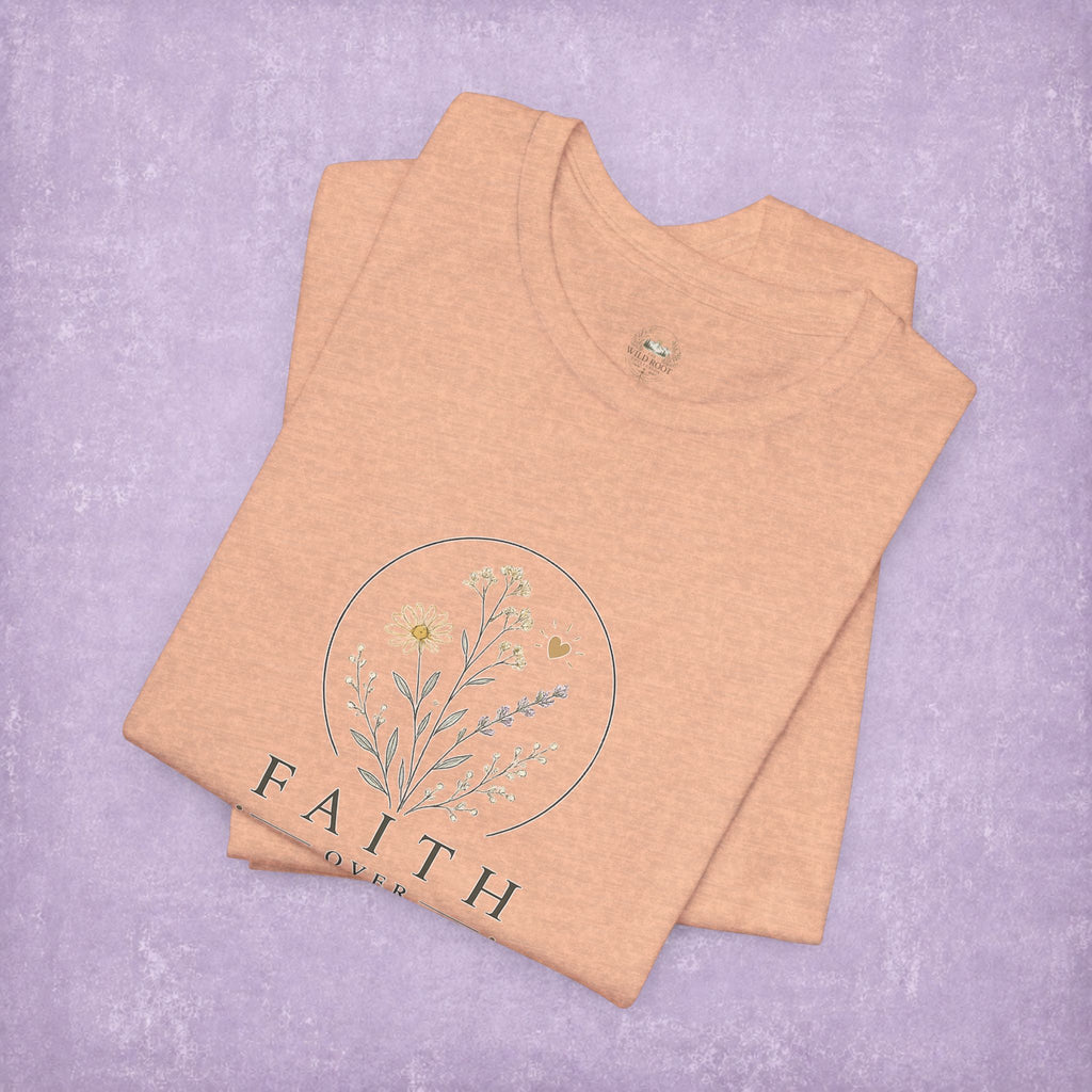 Faith Over Fear Tee