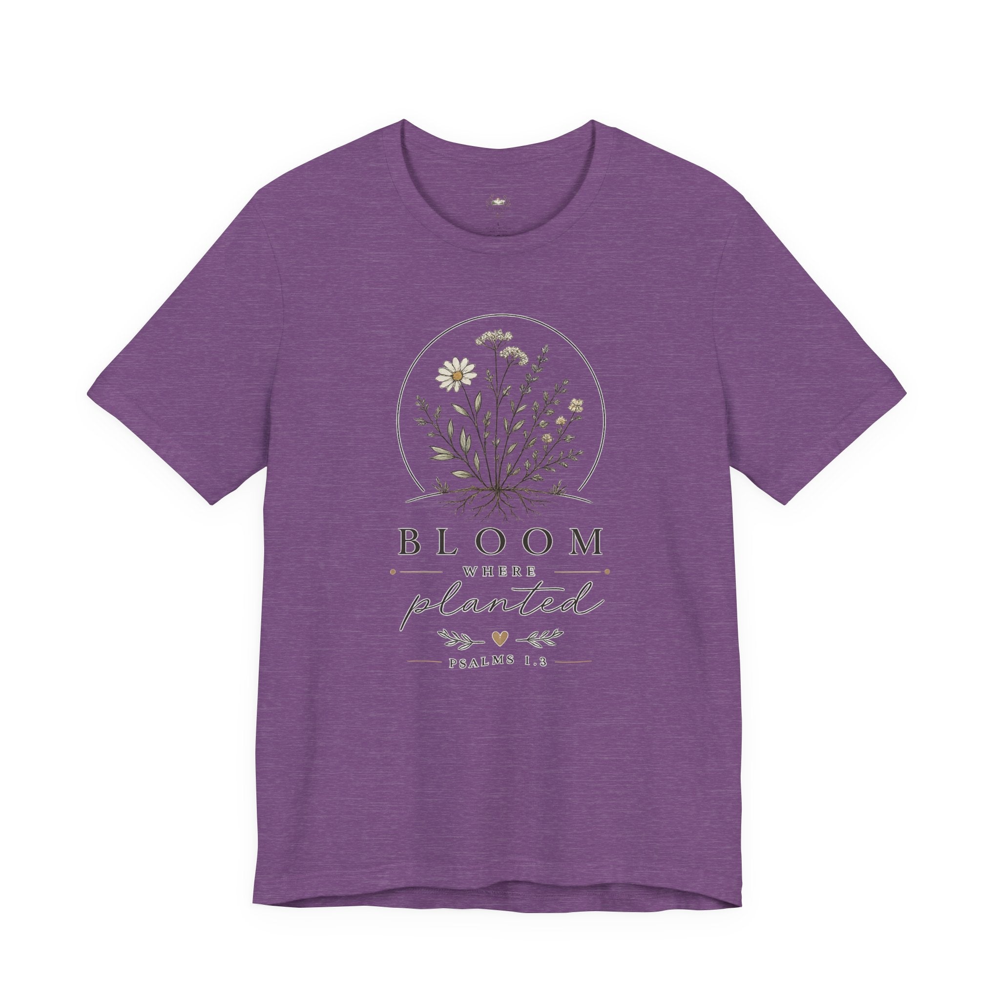 Bloom Where Planted Tee