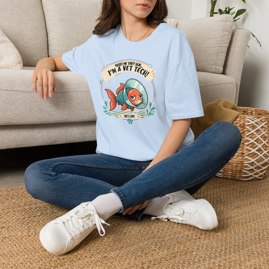 Funny Vet Tech Goldfish Tee: “Trust Me...I'm a Vet Tech They Said”