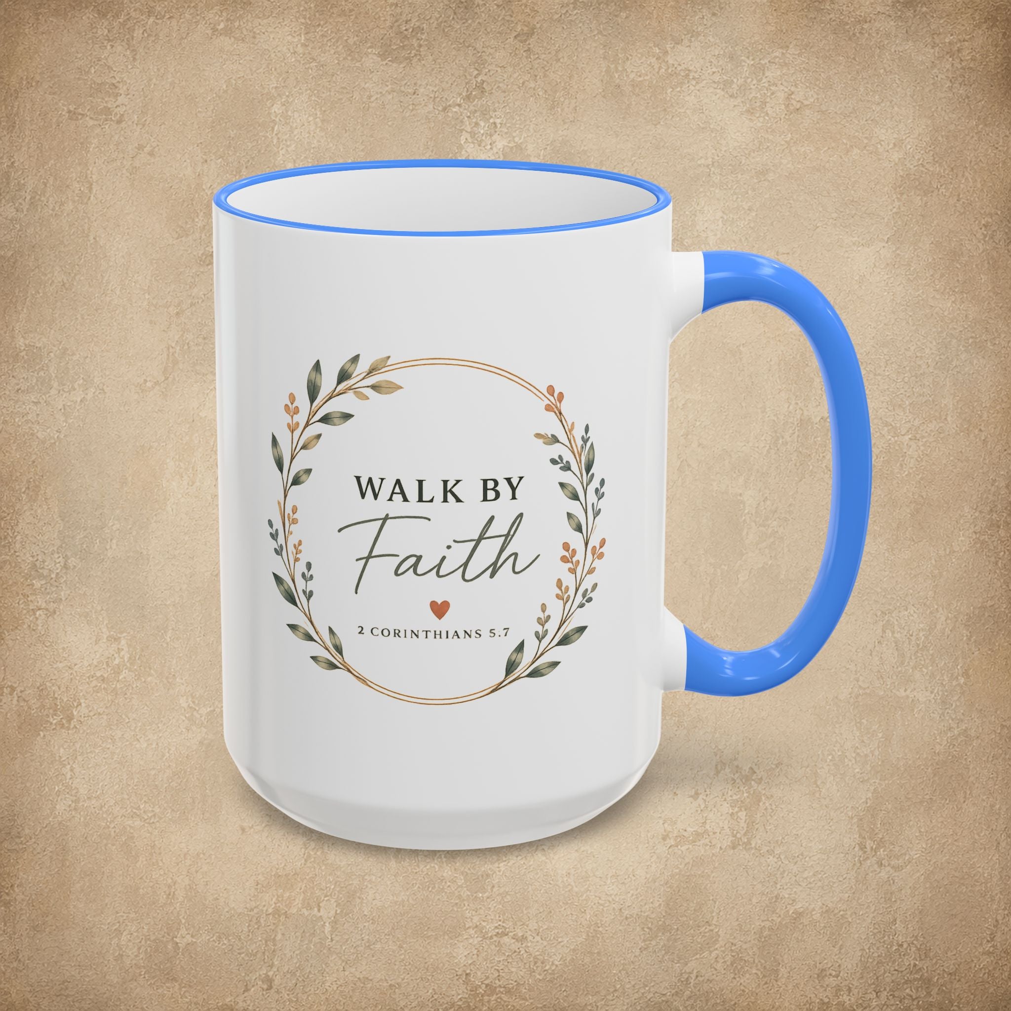 Walk By Faith Mug (11oz, 15oz)