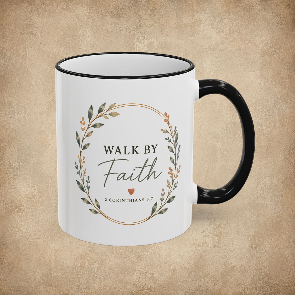 Walk By Faith Mug (11oz, 15oz)