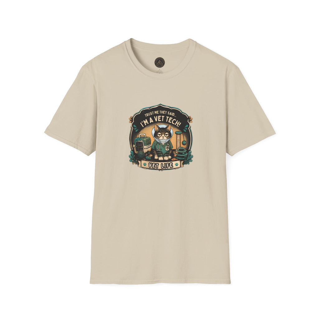 Funny Vet Tech Cat Tee: “Trust Me...I'm a Vet Tech They Said”