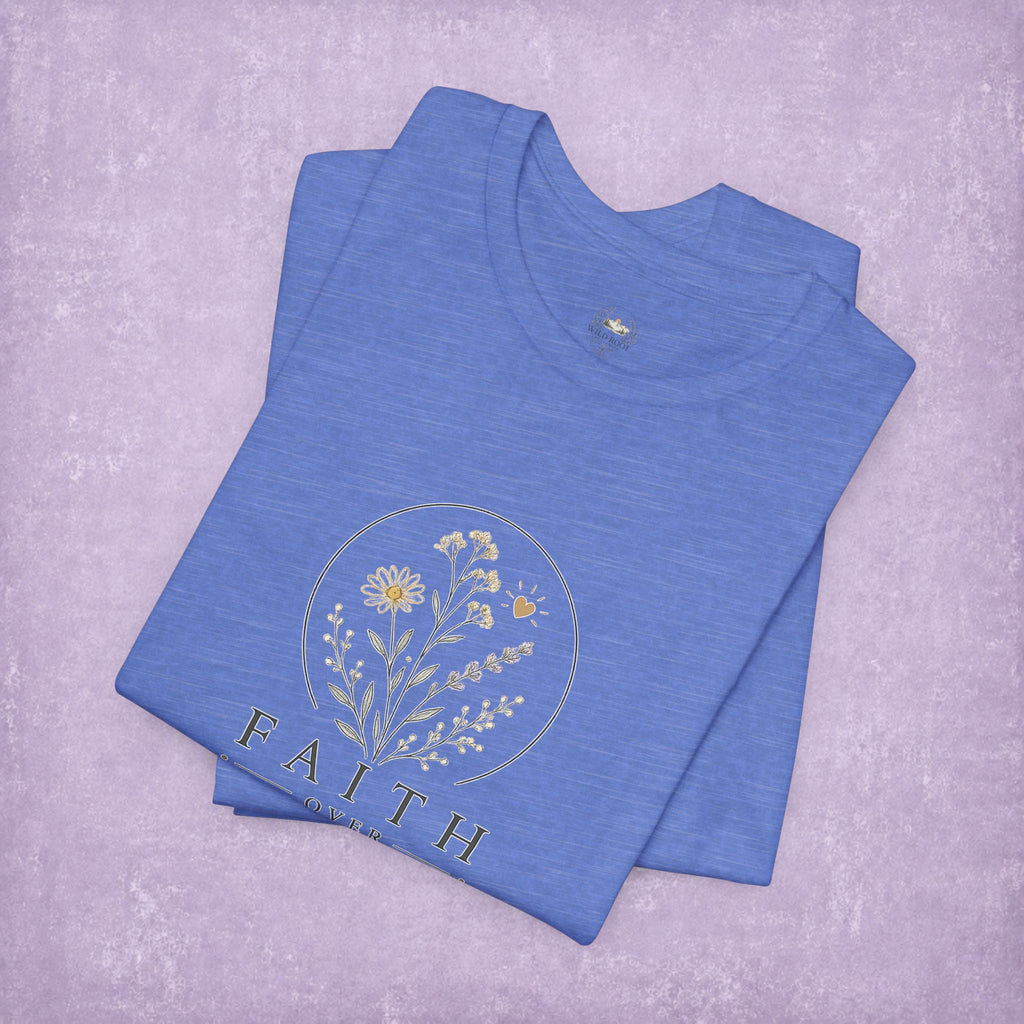 Faith Over Fear Tee