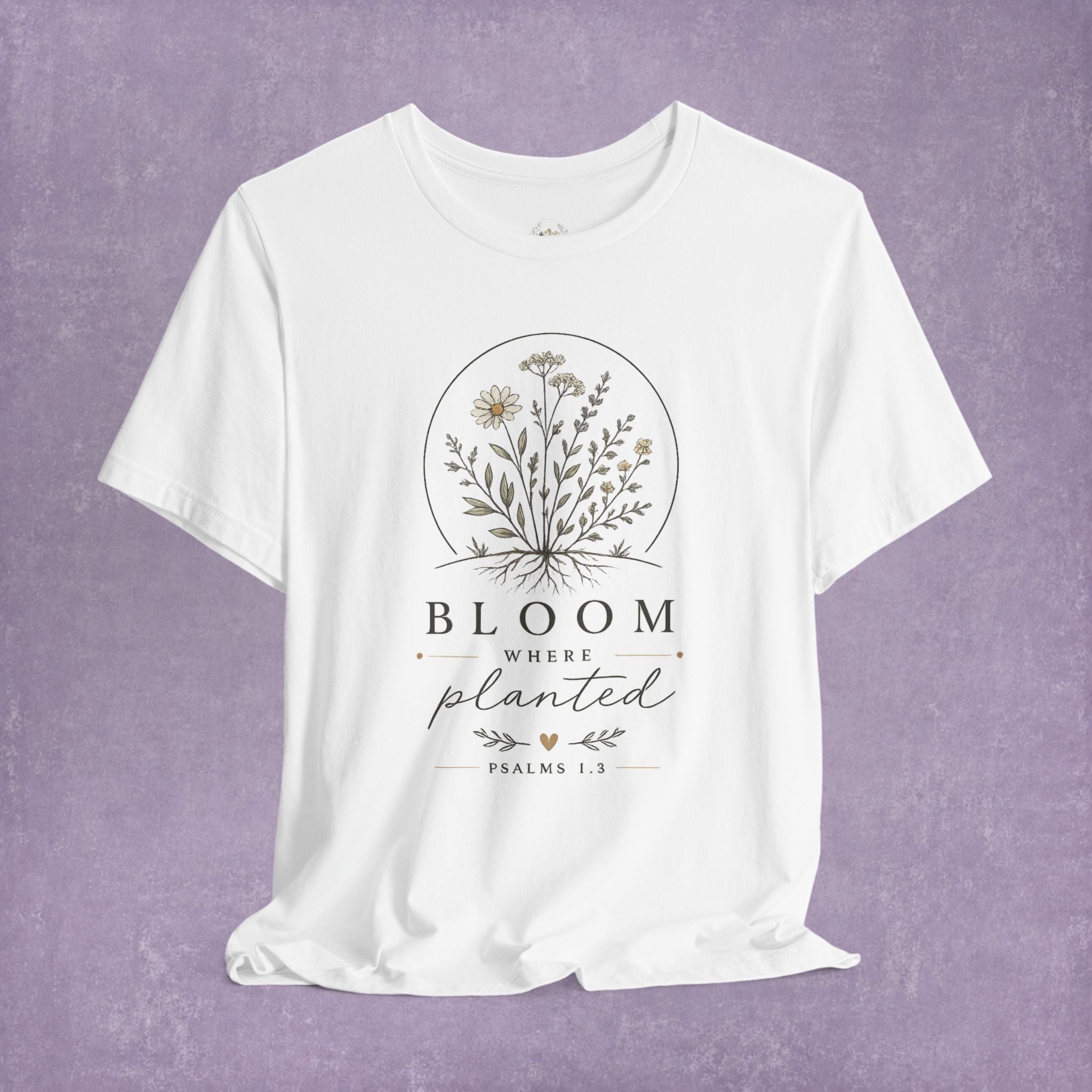 Bloom Where Planted Tee