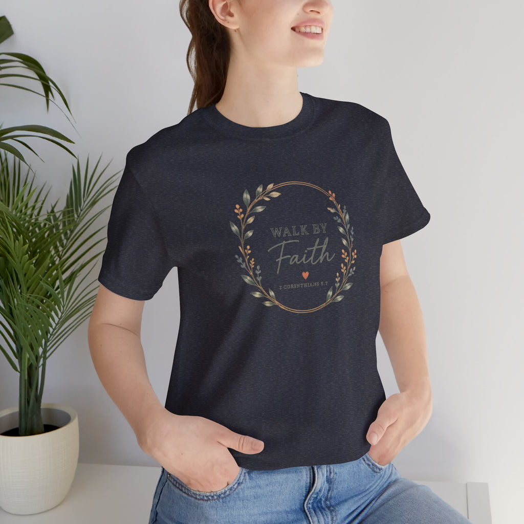Walk By Faith Tee