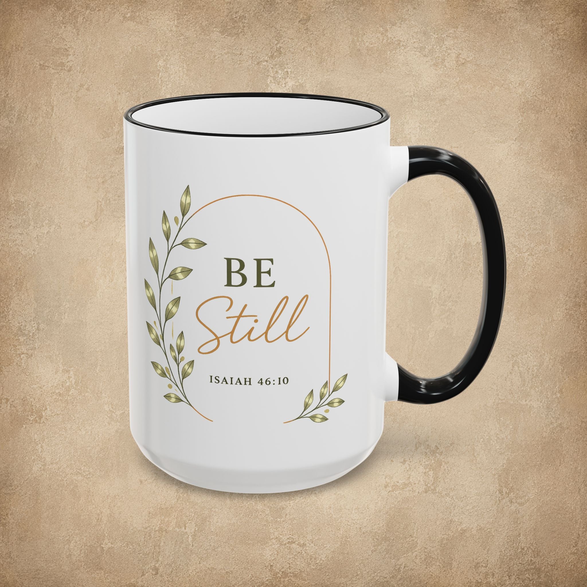 Be Still Mug (11oz, 15oz)