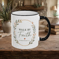 Walk By Faith Mug (11oz)