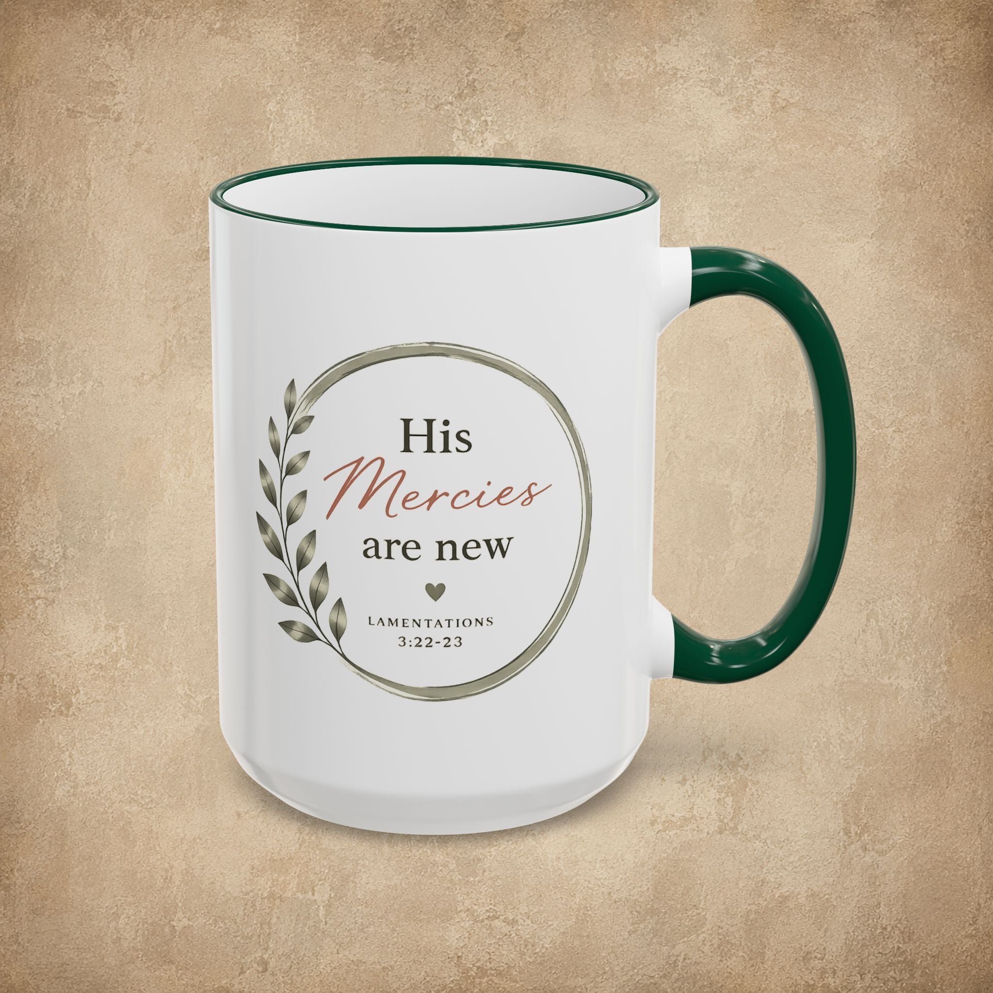 His Mercies Are New Mug (11oz, 15oz)