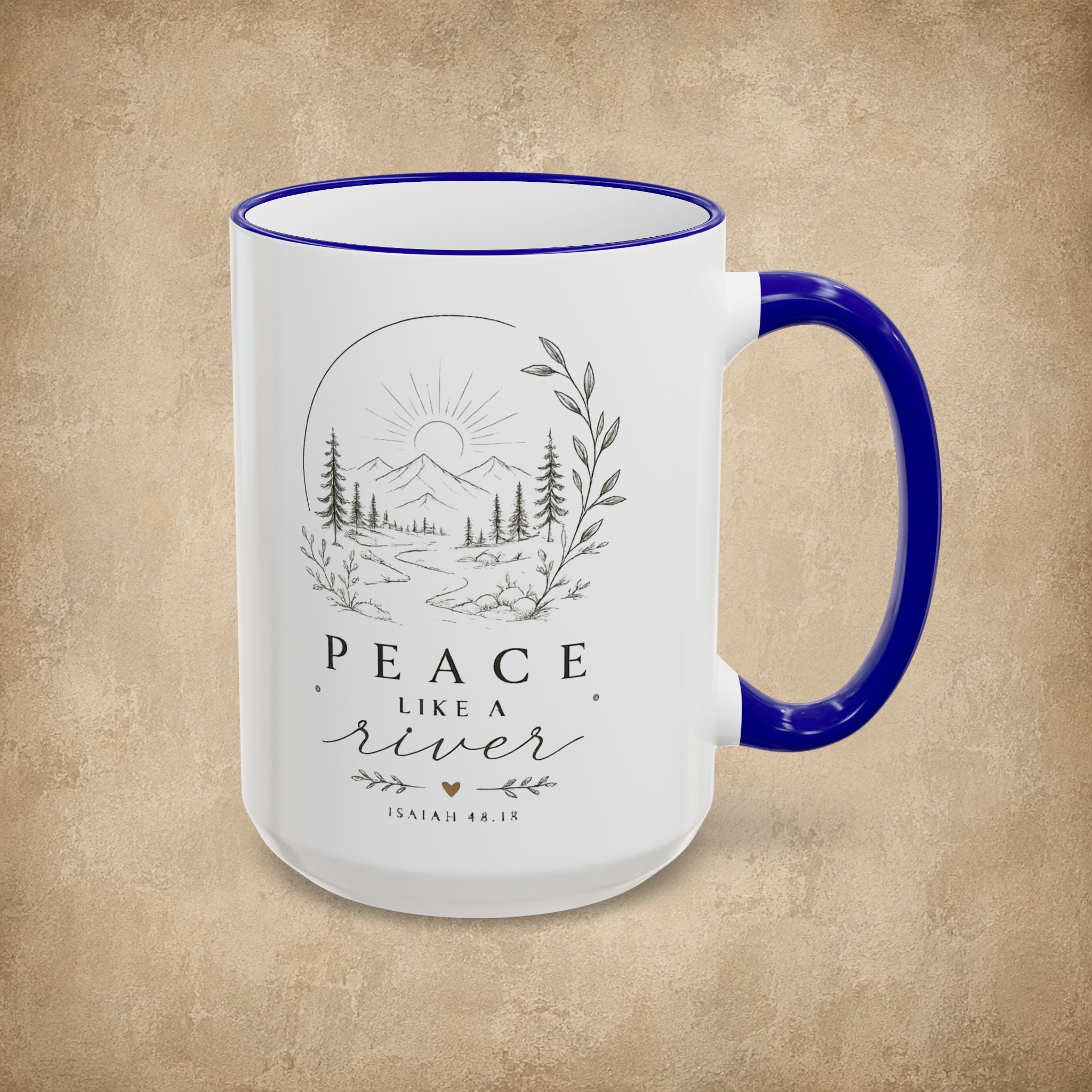 Peace Like a River Mug (11oz, 15oz)