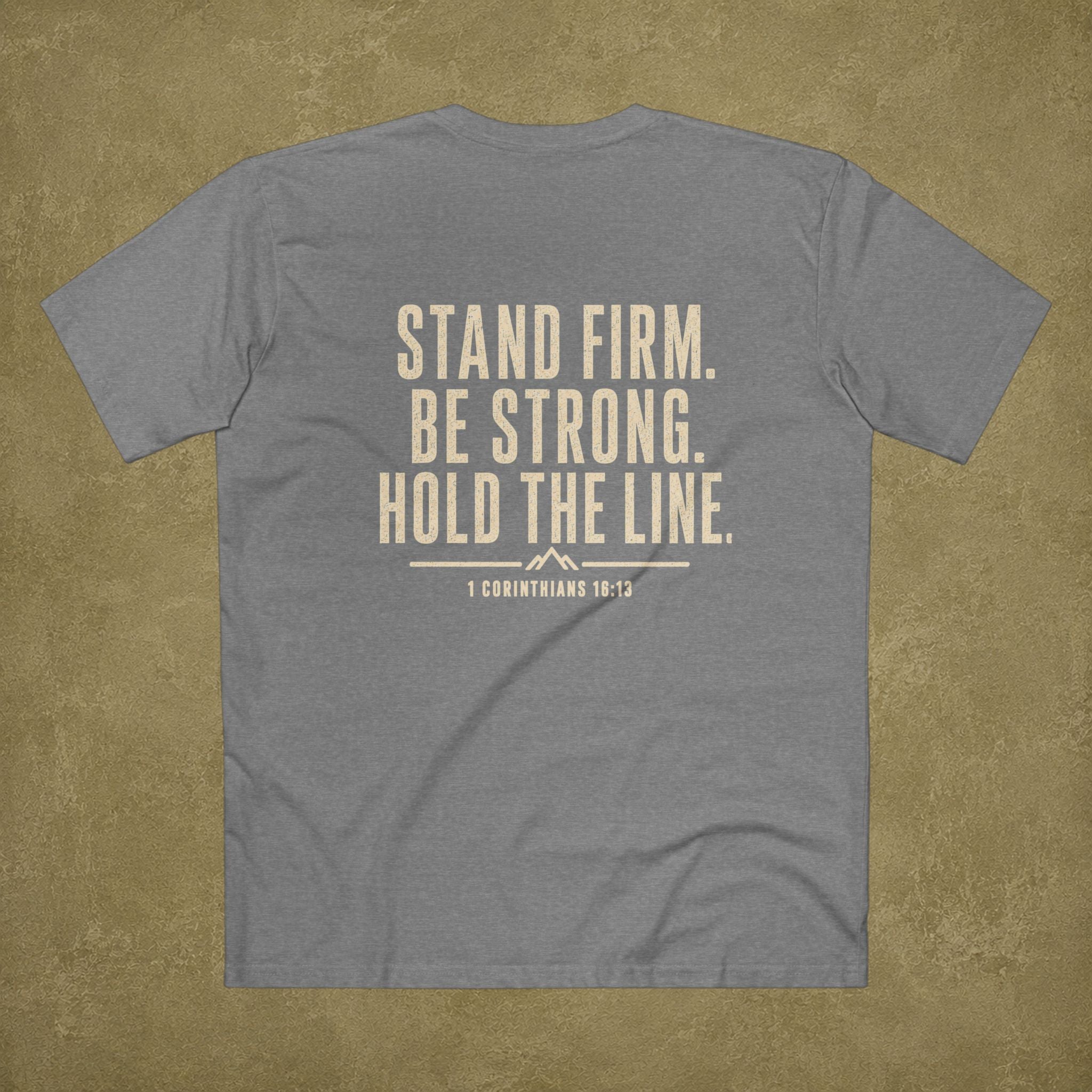 1 Corinthians 16:13 Men's T Shirt