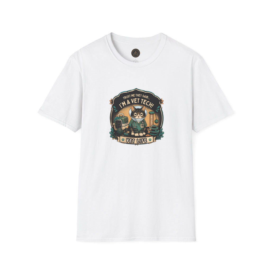 Funny Vet Tech Cat Tee: “Trust Me...I'm a Vet Tech They Said”