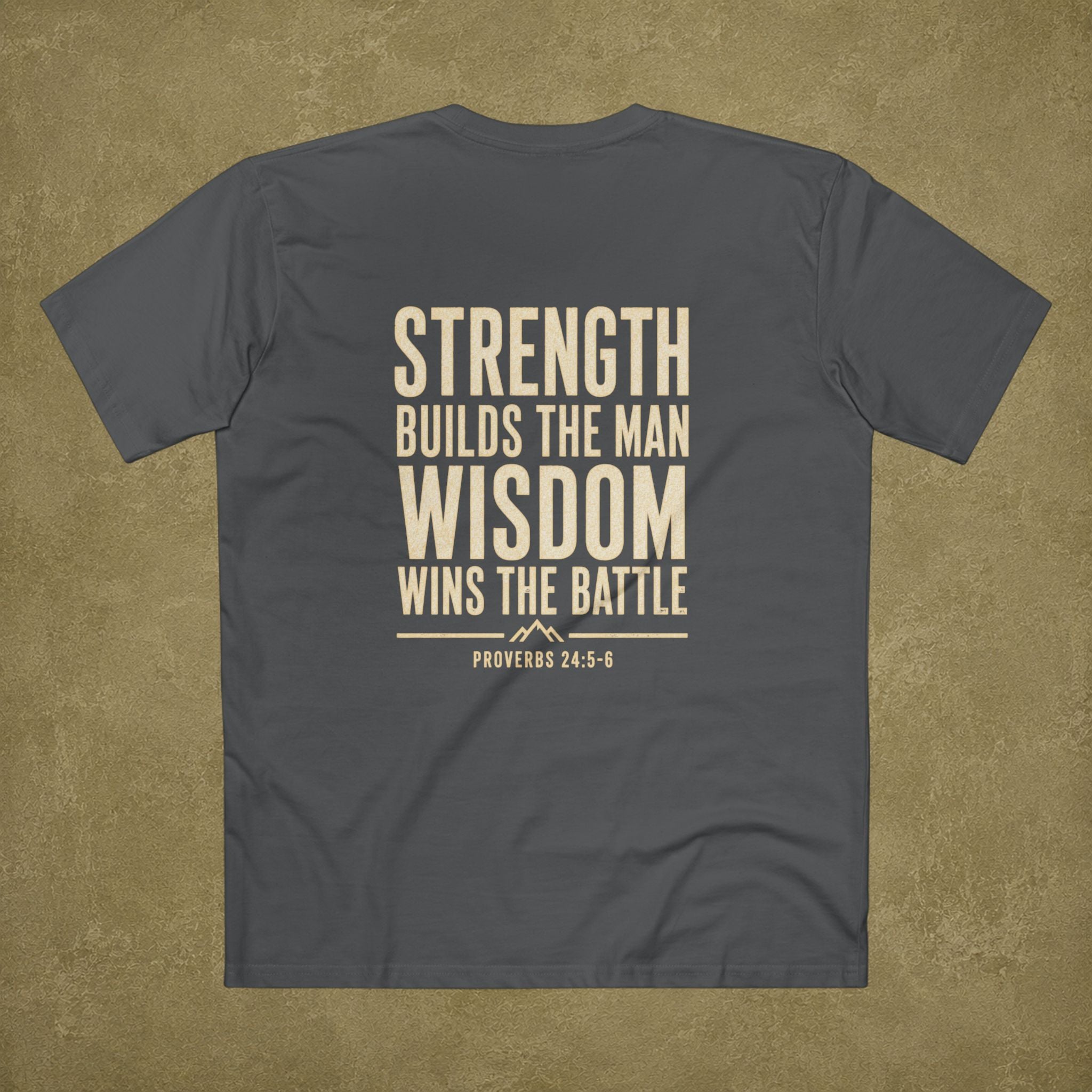 Proverbs 24:5-6 Men's T Shirt
