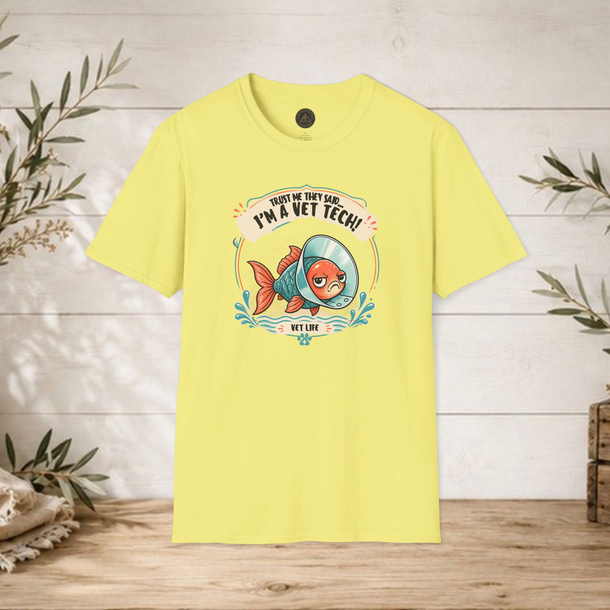 Funny Vet Tech Goldfish Tee: “Trust Me...I'm a Vet Tech They Said”