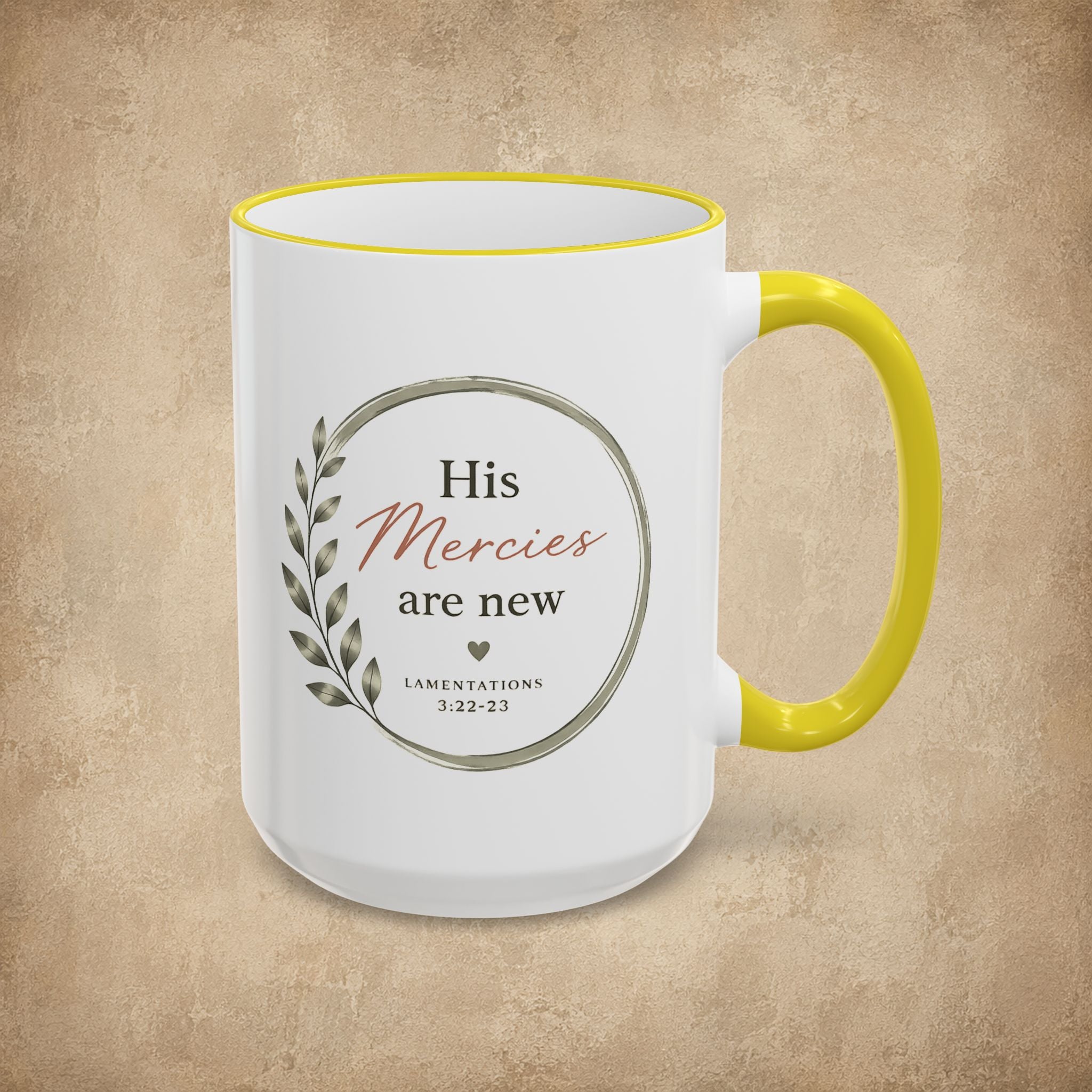 His Mercies Are New Mug (11oz, 15oz)