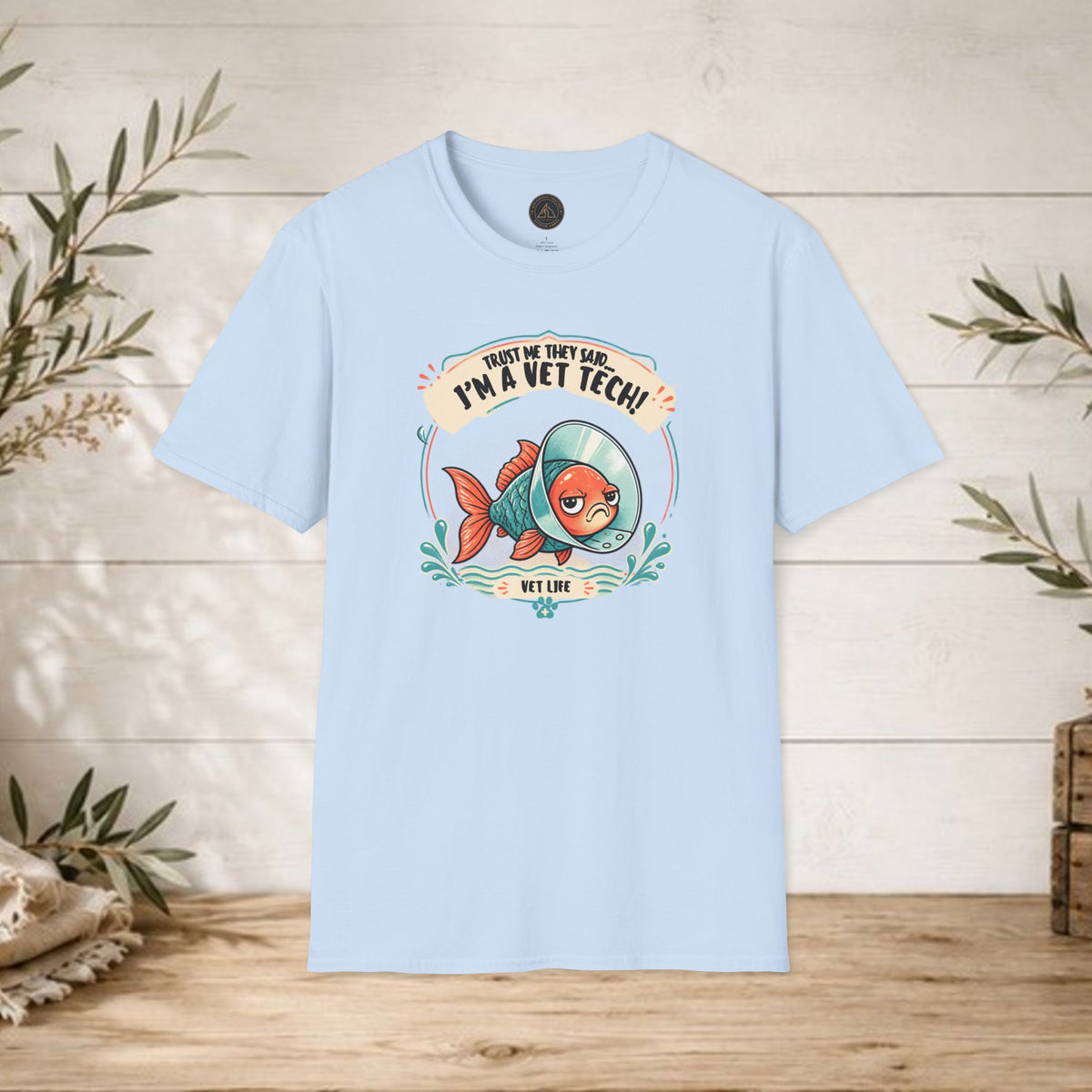 Funny Vet Tech Goldfish Tee: “Trust Me...I'm a Vet Tech They Said”
