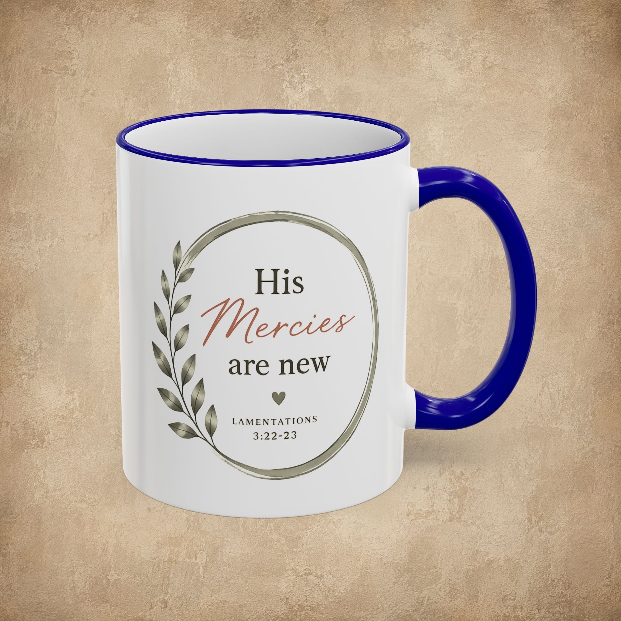 His Mercies Are New Mug (11oz, 15oz)