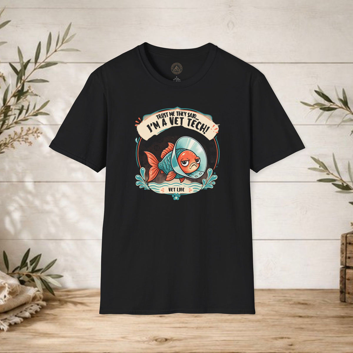 Funny Vet Tech Goldfish Tee: “Trust Me...I'm a Vet Tech They Said”