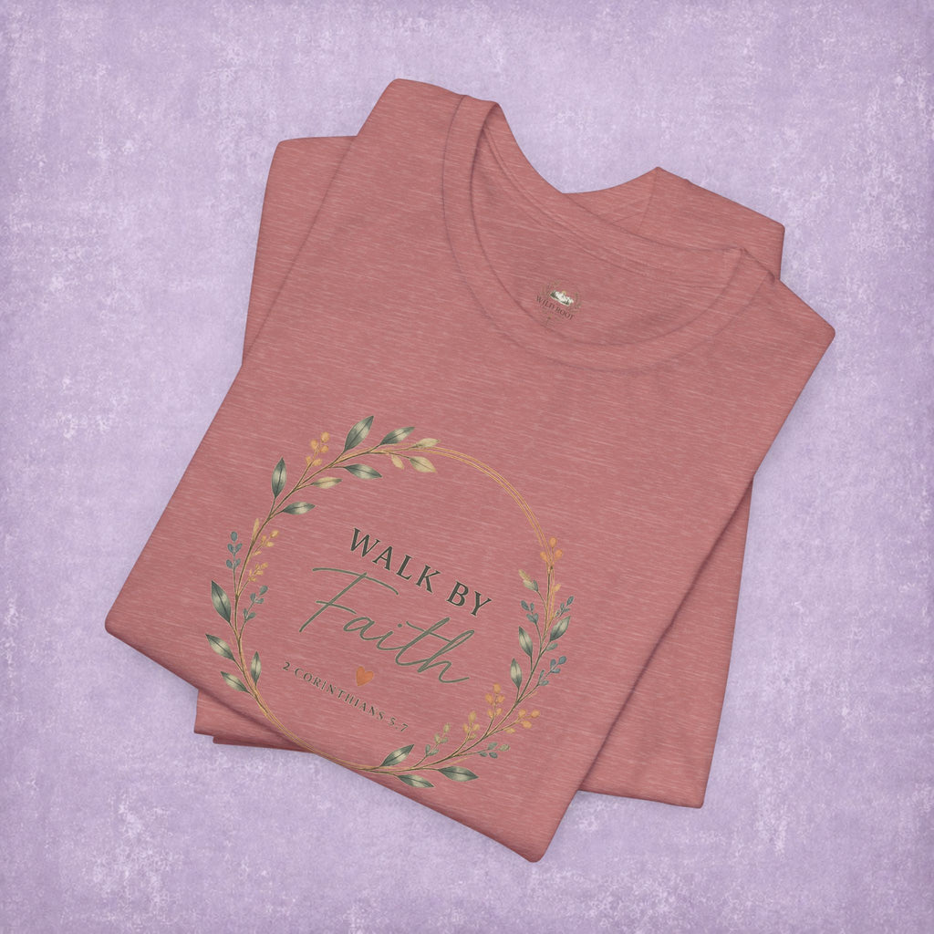 Walk By Faith Tee
