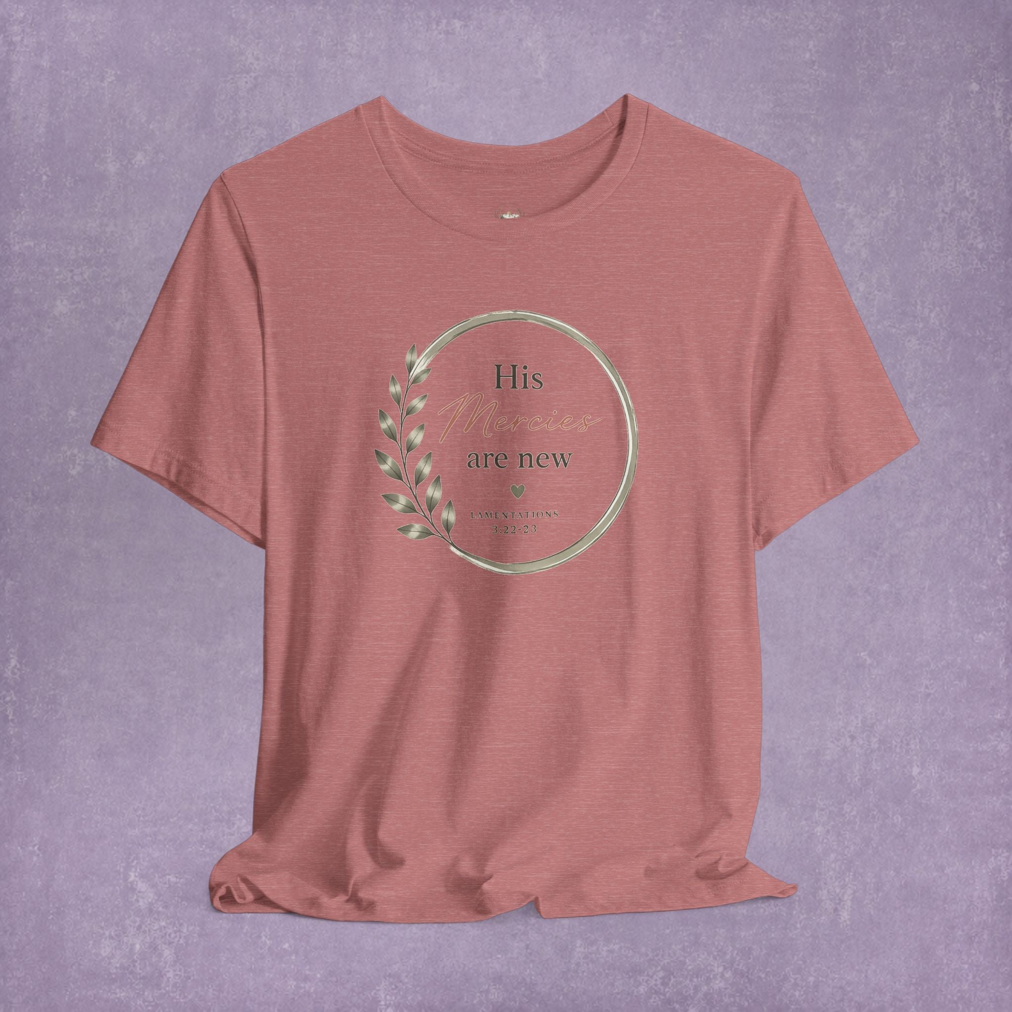 His Mercies Are New Tee