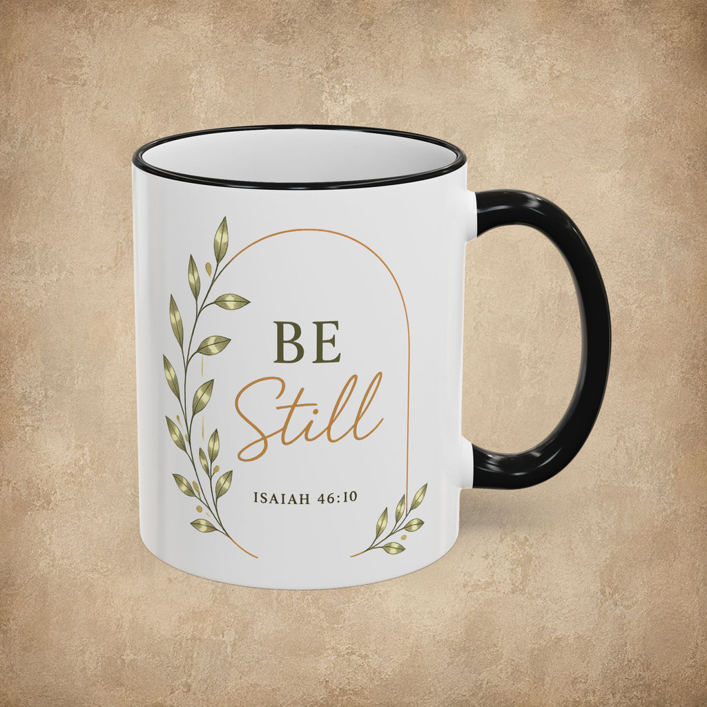 Be Still Mug (11oz, 15oz)