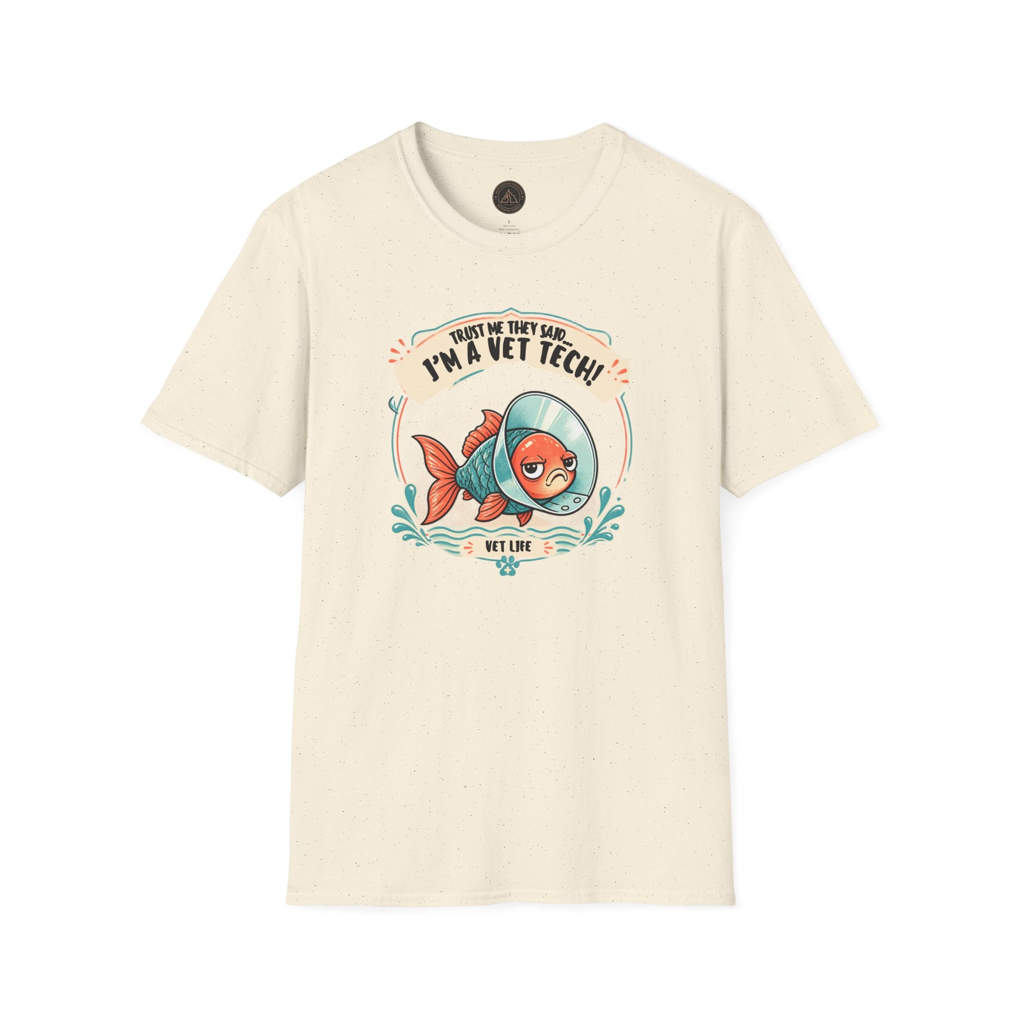 Funny Vet Tech Goldfish Tee: “Trust Me...I'm a Vet Tech They Said”