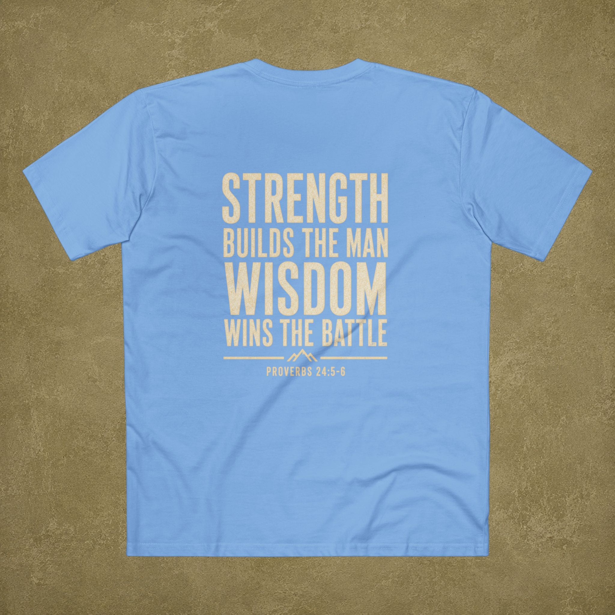 Proverbs 24:5-6 Men's T Shirt
