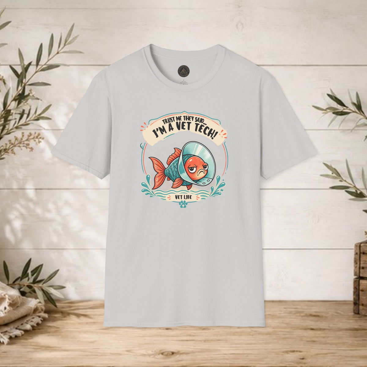 Funny Vet Tech Goldfish Tee: “Trust Me...I'm a Vet Tech They Said”