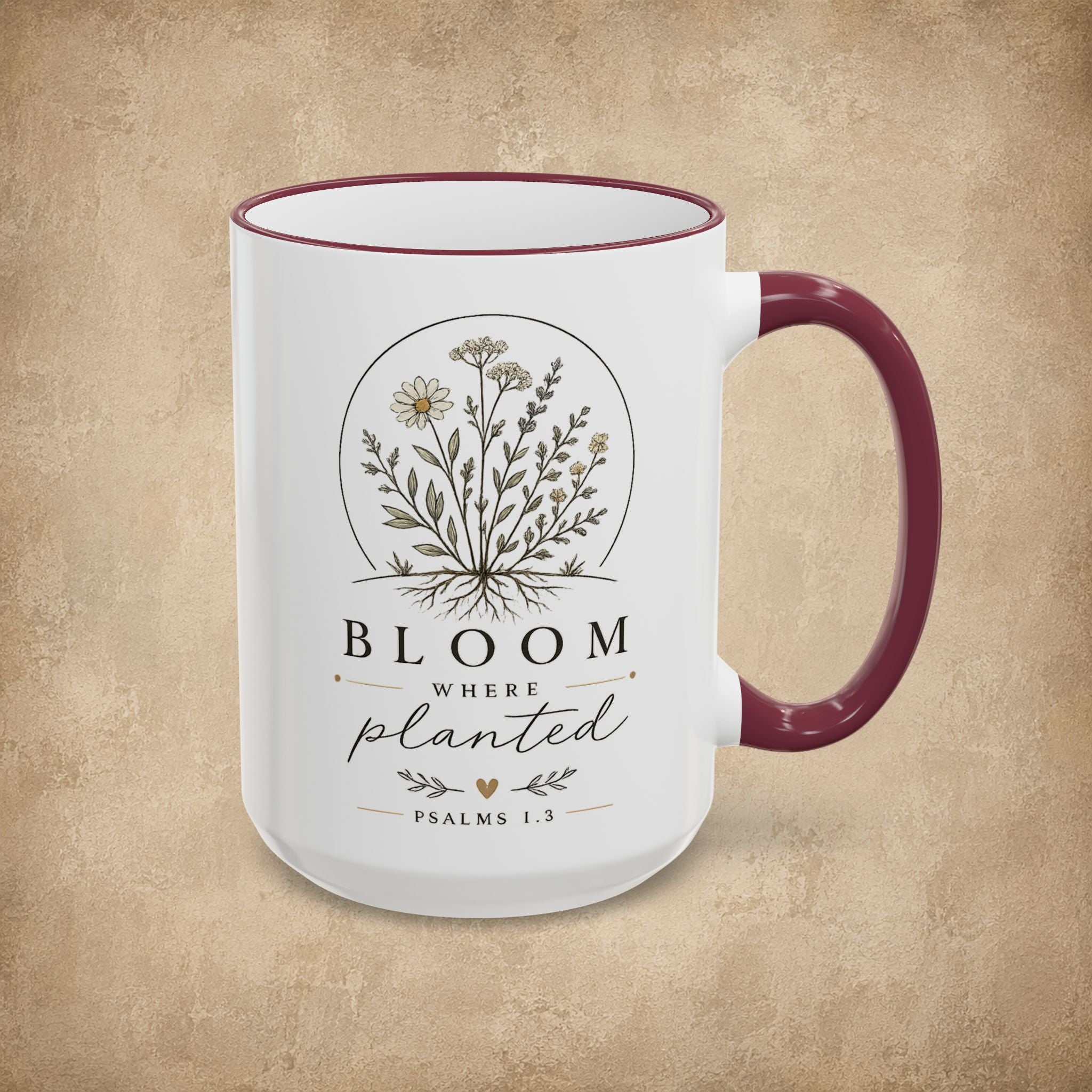 Bloom Where Planted Mug (11oz, 15oz)