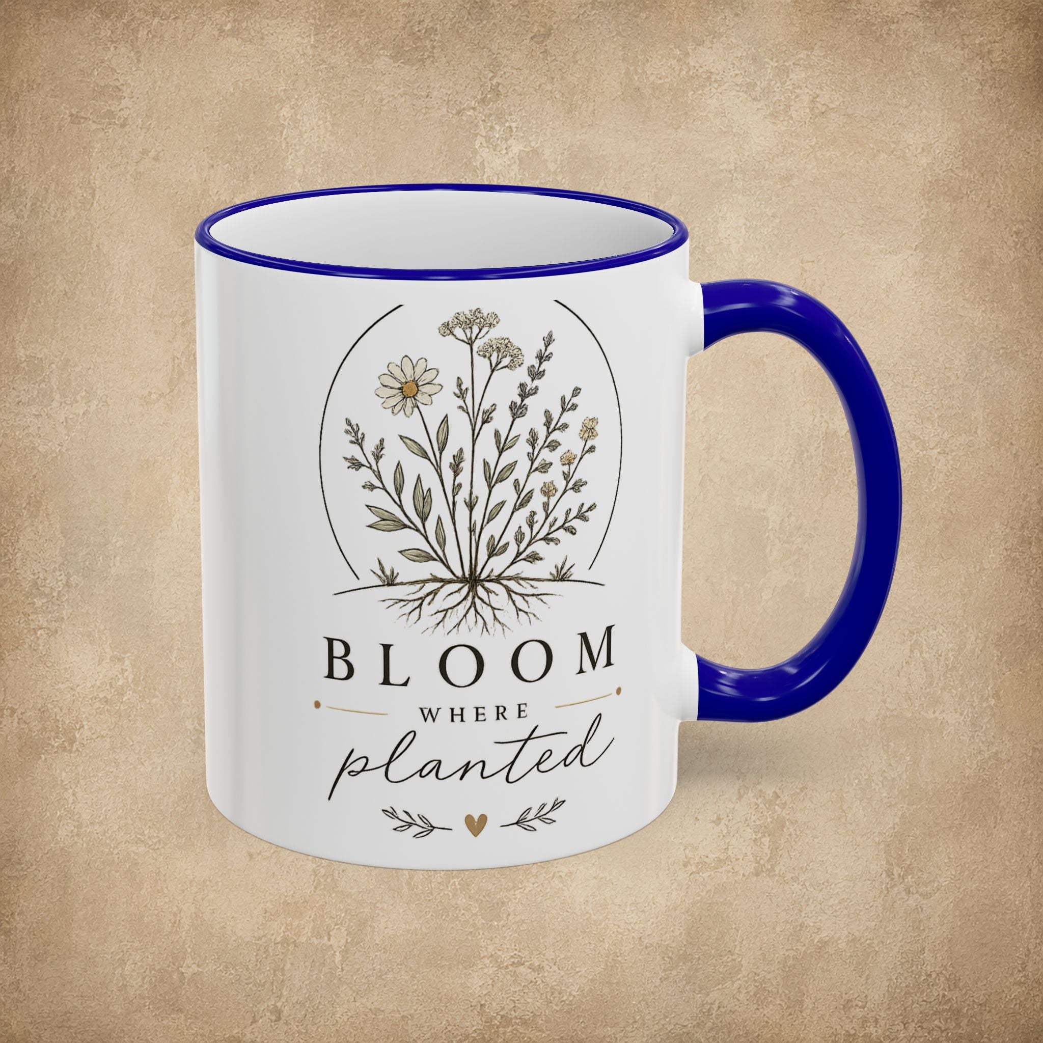 Bloom Where Planted Mug (11oz, 15oz)