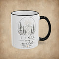 Find Your Wild Mug (11oz, 15oz)