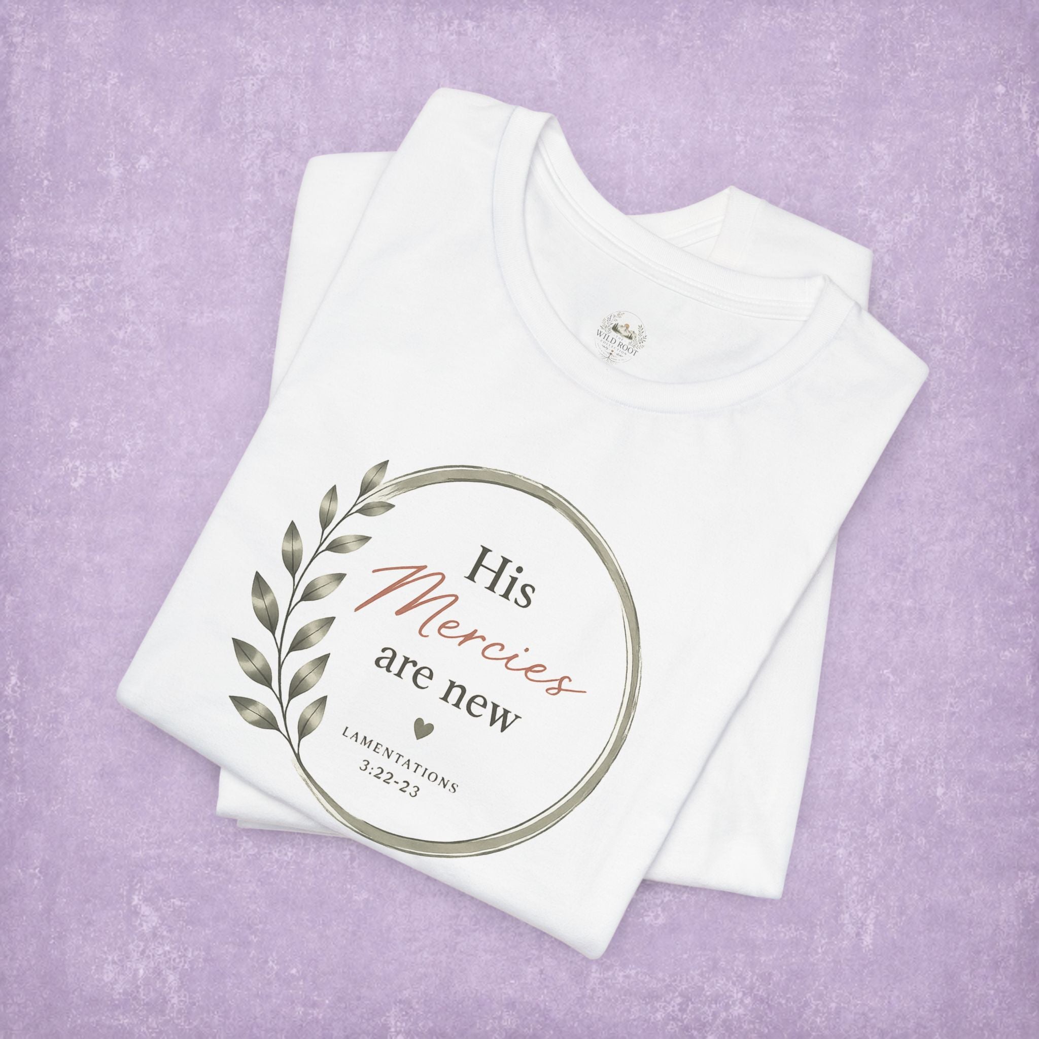 His Mercies Are New Tee